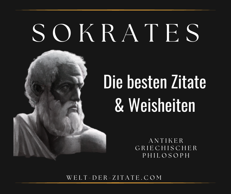 Die besten philosophischen Sokrates Zitate und Weisheiten.