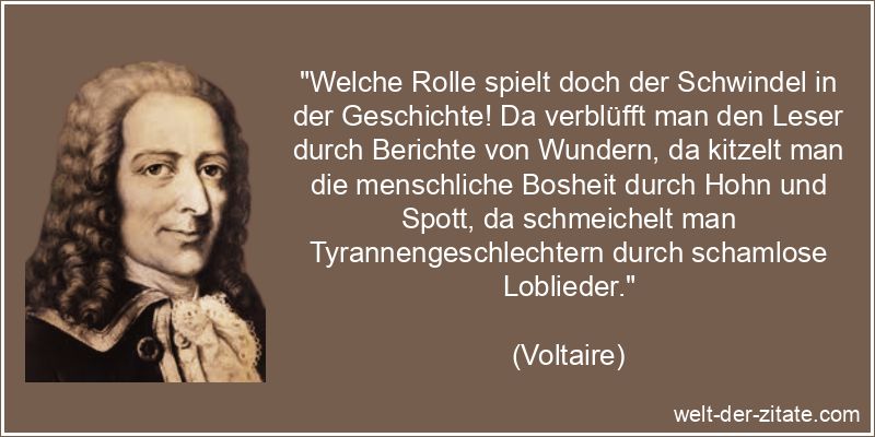 Voltaire Zitat Geschichte, Menschen, Weltordnung: Welche Rolle spielt