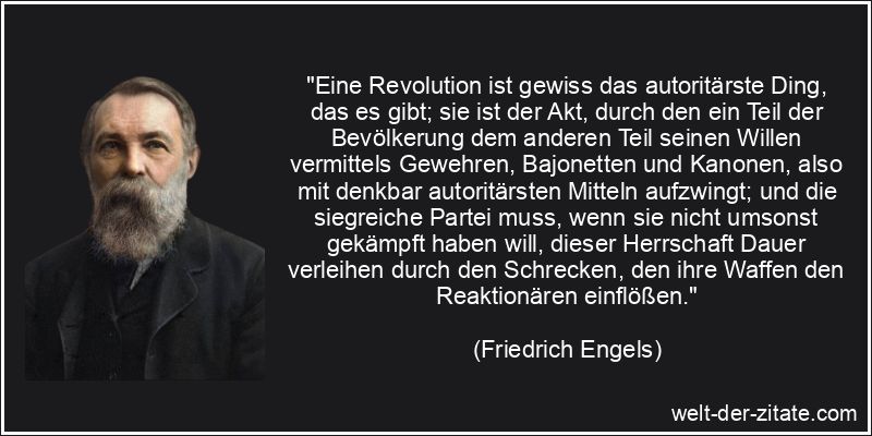 Friedrich Engels Zitat Revolution: Eine Revolution ist gewiss das