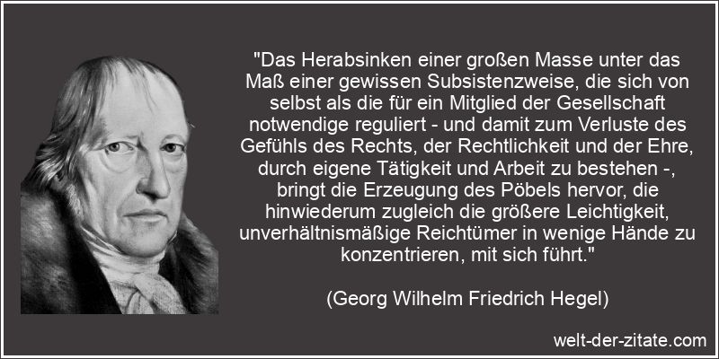 Georg Wilhelm Friedrich Hegel Zitat Recht: Das Herabsinken einer