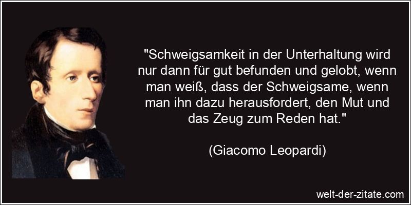 Giacomo Leopardi Zitat Schweigen: Schweigsamkeit in der Unterhaltung