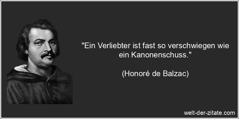 Honoré de Balzac Zitat Verliebt: Ein Verliebter ist fast so