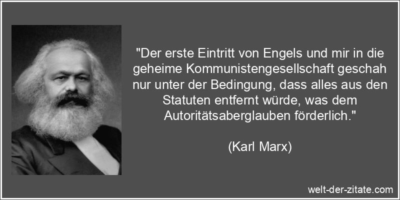 Karl Marx Zitat Kommunismus: Der erste Eintritt von Engels und mir in