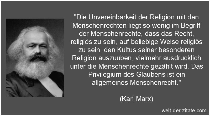 Karl Marx Zitat Menschenrechte: Die Unvereinbarkeit der Religion mit