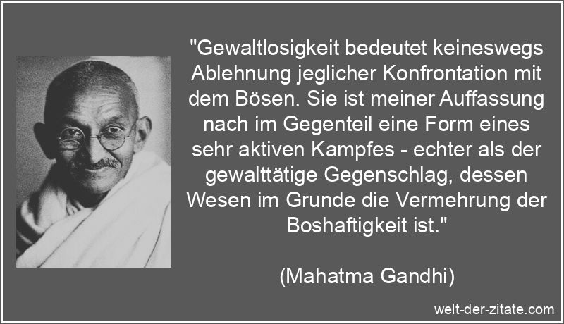 Mahatma Gandhi Zitat Gewaltlosigkeit: Gewaltlosigkeit bedeutet