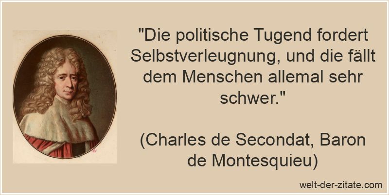 Charles de Secondat, Baron de Montesquieu Zitat Politik: Die