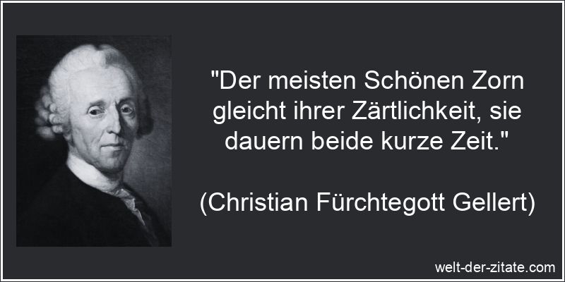 Christian Fürchtegott Gellert Zitat Schönheit: Der meisten Schönen