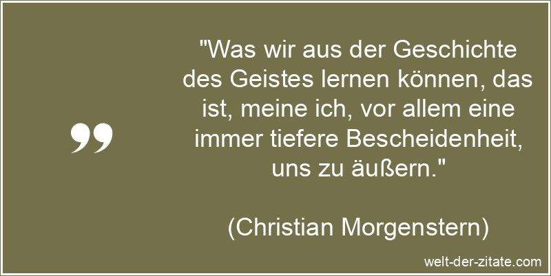 Christian Morgenstern Zitat Bescheidenheit, Reden: Was wir aus der