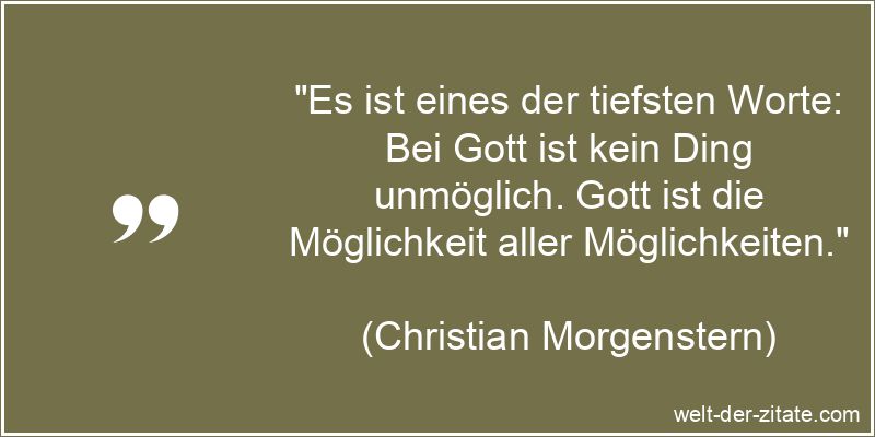 Christian Morgenstern Zitat Gott: Es ist eines der tiefsten Worte: