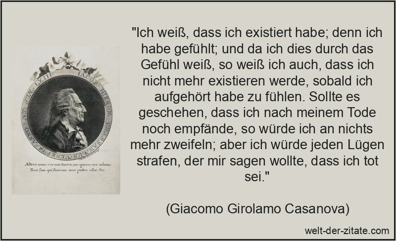 Giacomo Girolamo Casanova Zitat Gefühle: Ich weiß, dass ich