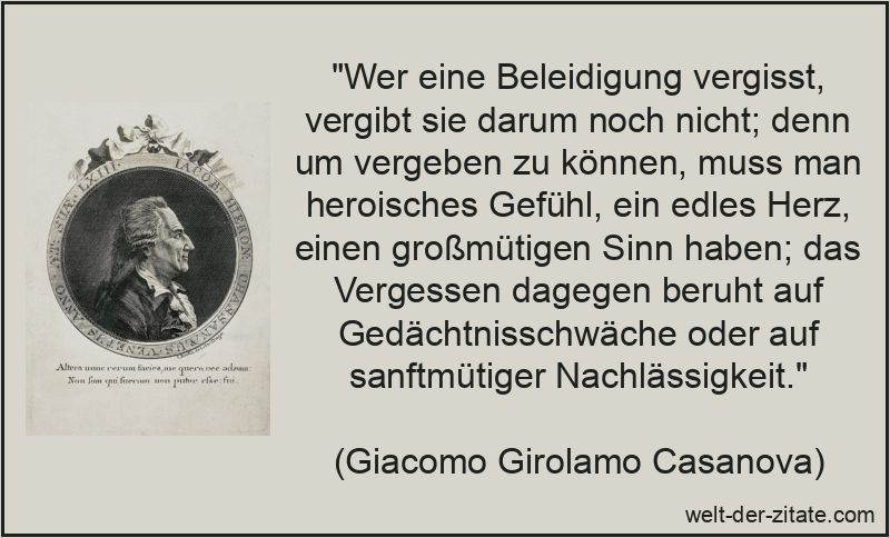 Giacomo Girolamo Casanova Zitat Vergebung: Wer eine Beleidigung