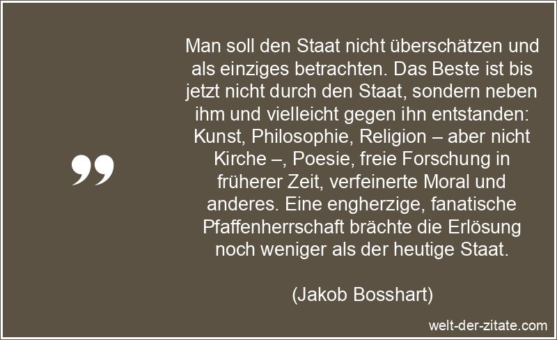Jakob Bosshart Zitat Staat: Man soll den Staat nicht überschätzen