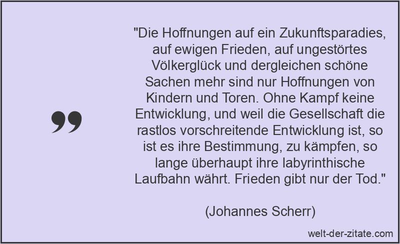 Johannes Scherr Zitat Frieden: Die Hoffnungen auf ein