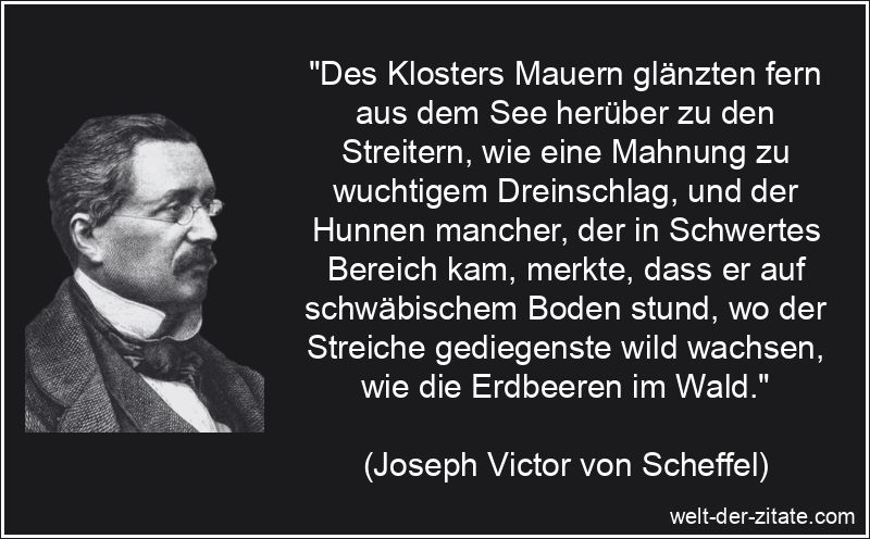 Joseph Victor von Scheffel Zitat Schwaben: Des Klosters Mauern