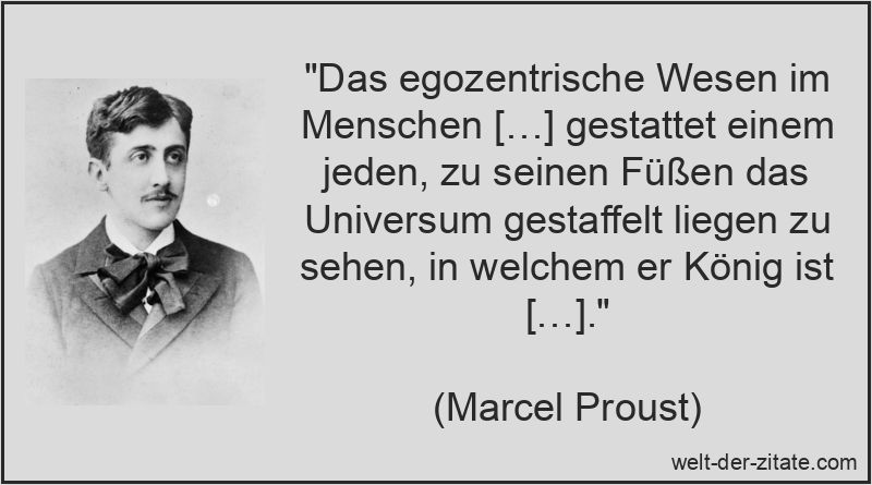Marcel Proust Zitat Egoismus: Das egozentrische Wesen im Menschen