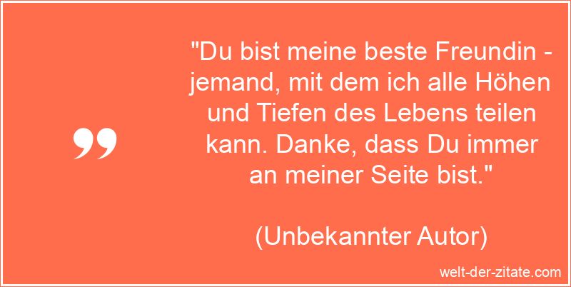 Schöner Beste Freundin Spruch - Du bist meine beste Freundin -