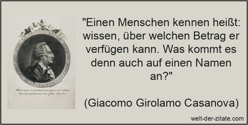 Giacomo Girolamo Casanova Zitat Menschenkenntnis: Einen Menschen