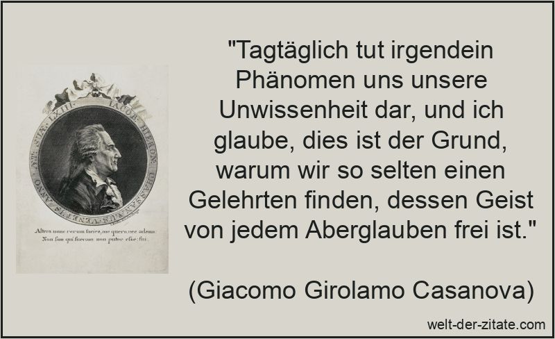 Giacomo Girolamo Casanova Zitat Unwissenheit: Tagtäglich tut