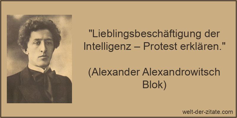 Lieblingsbeschäftigung der Intelligenz – Protest erklären.
