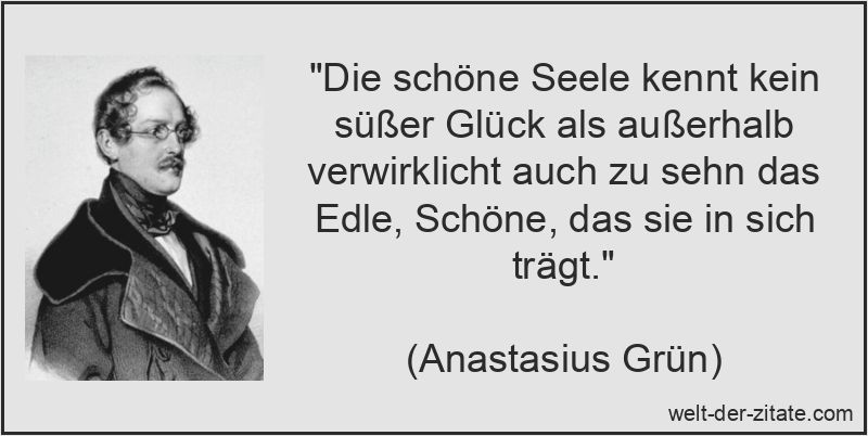Die schöne Seele kennt kein süßer Glück als außerhalb