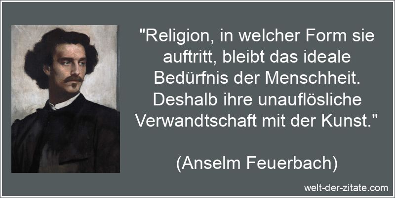 Religion, in welcher Form sie auftritt, bleibt das ideale Bedürfnis
