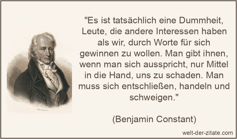 Es ist tatsächlich eine Dummheit, Leute, die andere Interessen haben