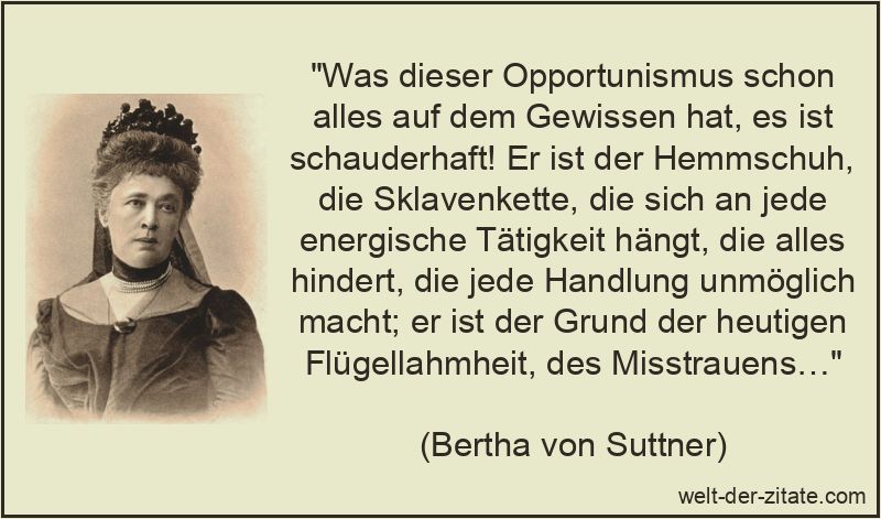 Was dieser Opportunismus schon alles auf dem Gewissen hat, es ist