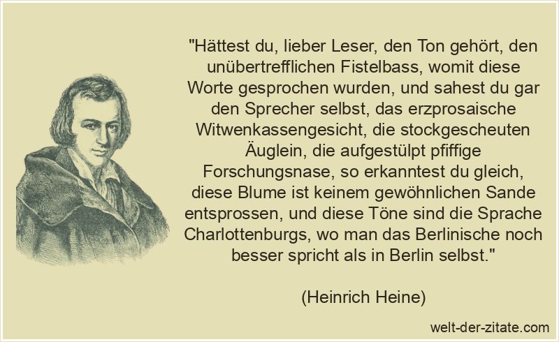 Hättest du, lieber Leser, den Ton gehört, den unübertrefflichen