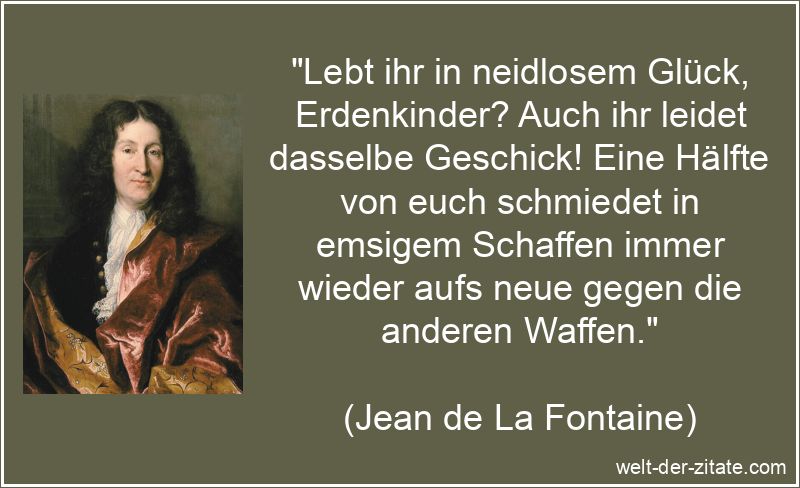 Lebt ihr in neidlosem Glück, Erdenkinder? Auch ihr leidet dasselbe