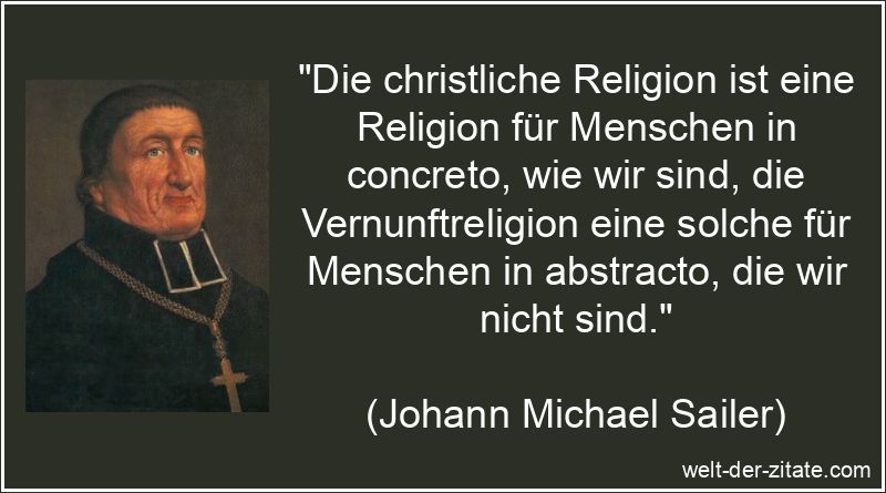 Die christliche Religion ist eine Religion für Menschen in concreto,