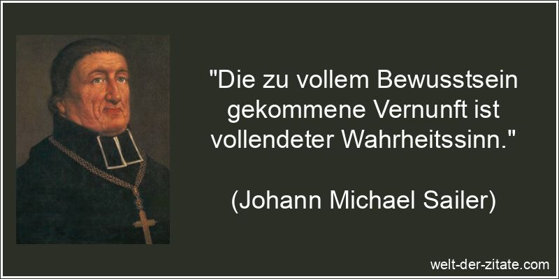 Die zu vollem Bewusstsein gekommene Vernunft ist vollendeter