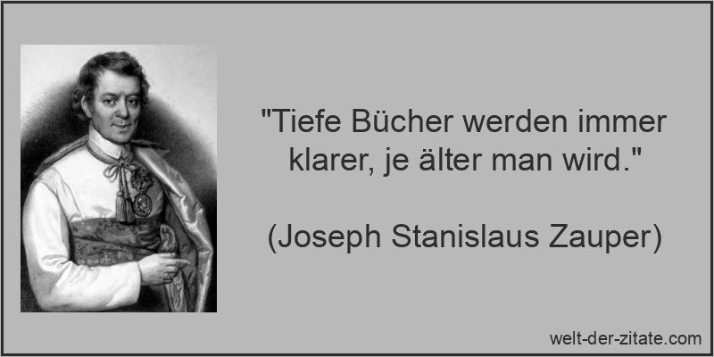 Tiefe Bücher werden immer klarer, je älter man wird.