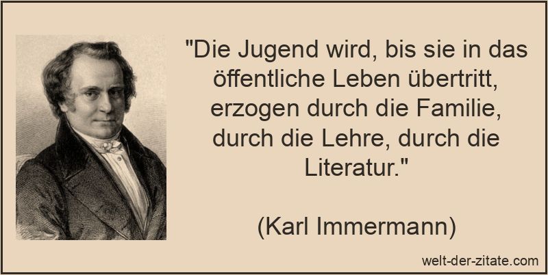 Die Jugend wird, bis sie in das öffentliche Leben übertritt,