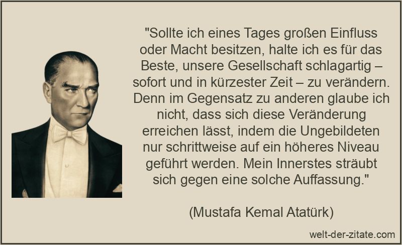 Sollte ich eines Tages großen Einfluss oder Macht besitzen, halte