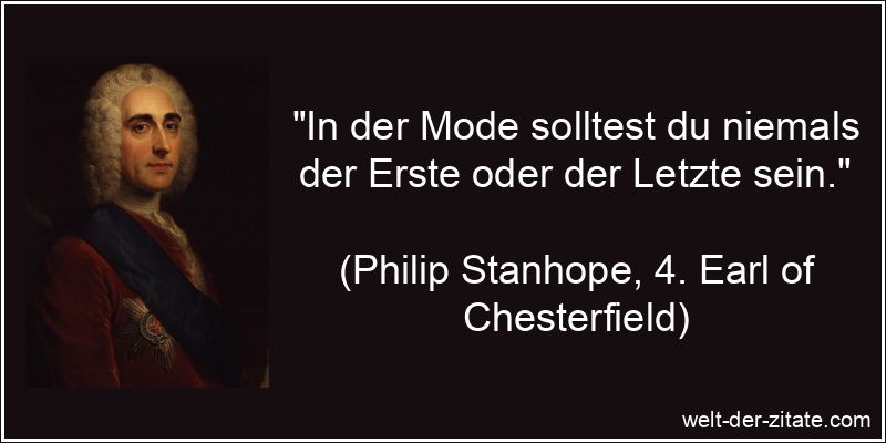 In der Mode solltest du niemals der Erste oder der Letzte sein.