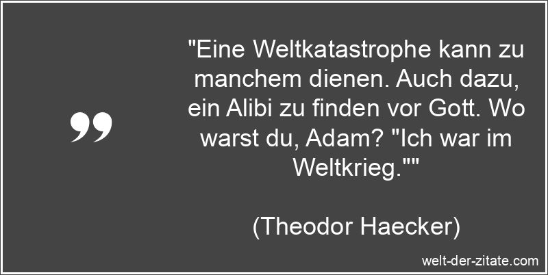 Eine Weltkatastrophe kann zu manchem dienen. Auch dazu, ein Alibi zu