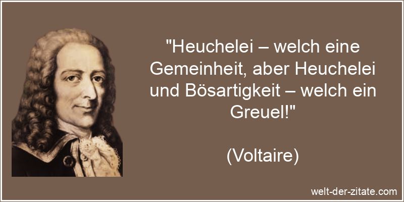 Heuchelei – welch eine Gemeinheit, aber Heuchelei und Bösartigkeit