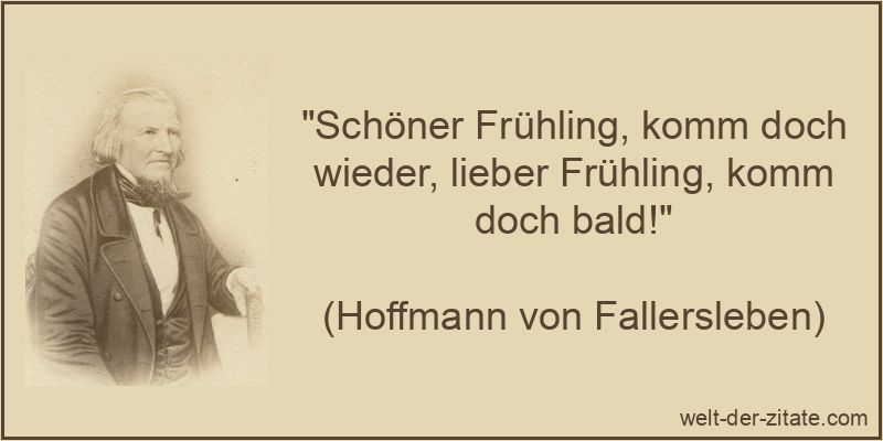 Schöner Frühling, komm doch wieder, lieber Frühling, komm doch
