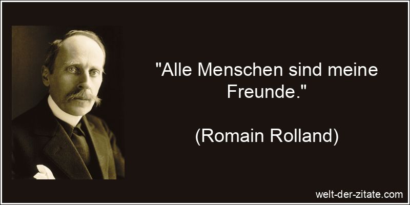 Alle Menschen sind meine Freunde.